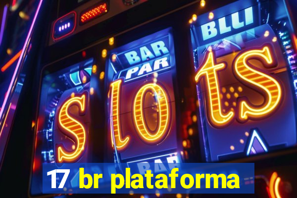 17 br plataforma